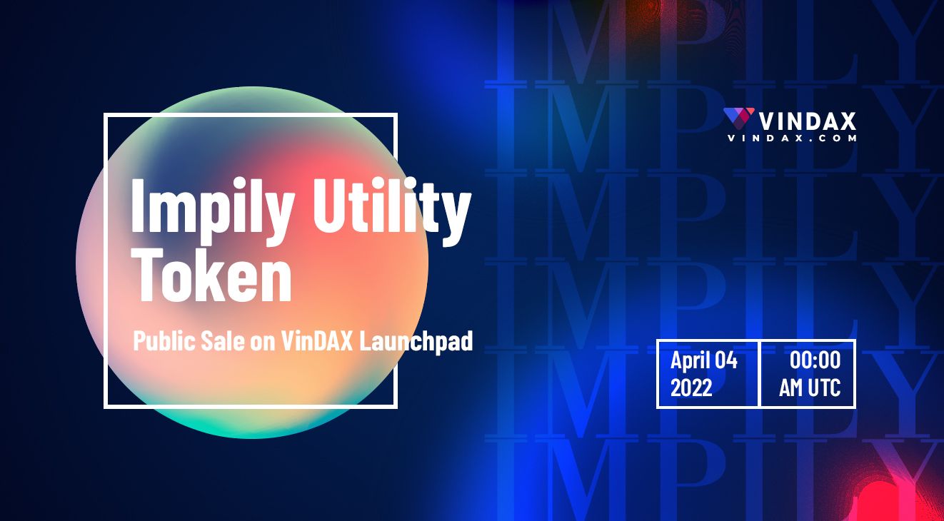 Impily Utility Token (IMPILY) Public Sale on VinDAX